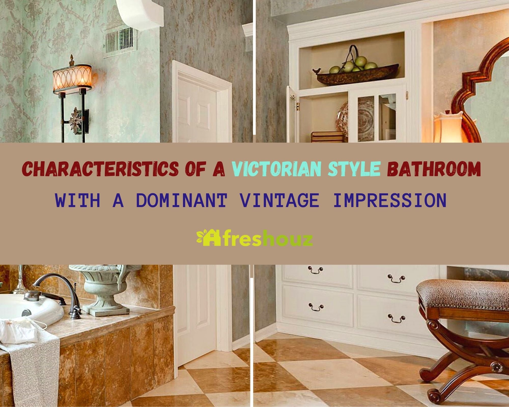 Characteristics Of A Victorian Style Bathroom With A Dominant Vintage Impression