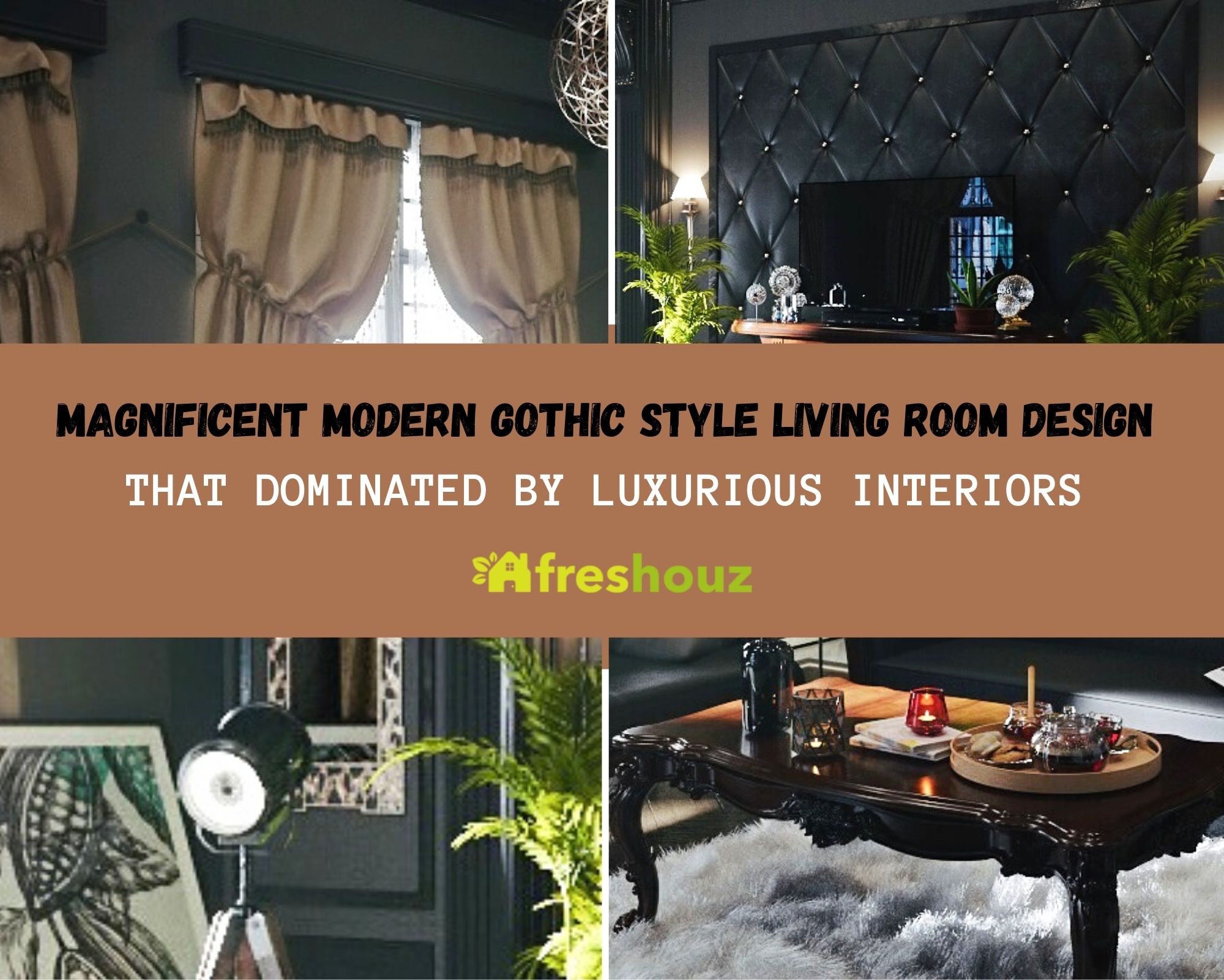 Magnificent Modern Gothic Style Living Room Design That Dominated By Luxurious Interiors