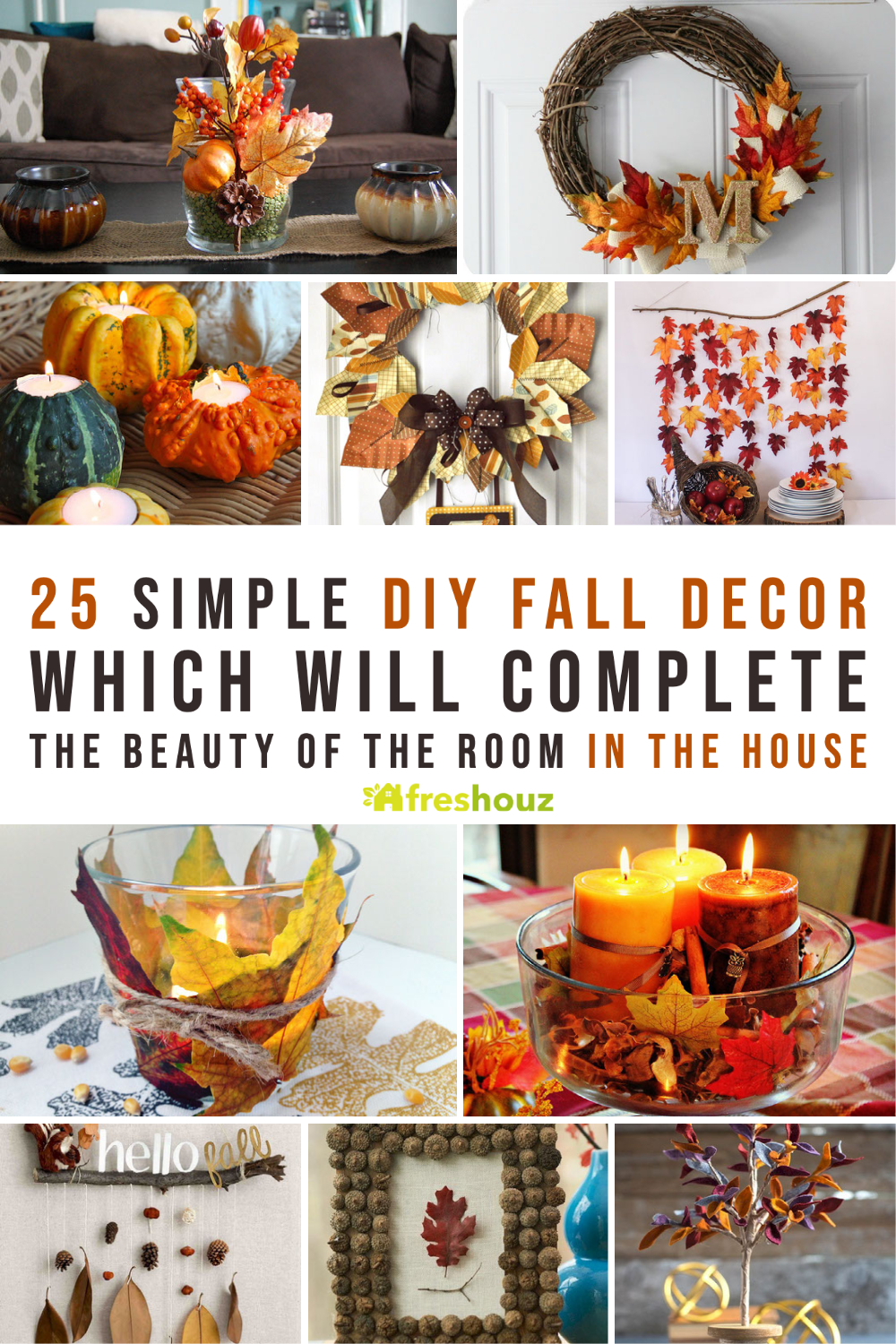 25 Simple DIY Fall Decor Which Will Complete The Beauty Of The Room In The House