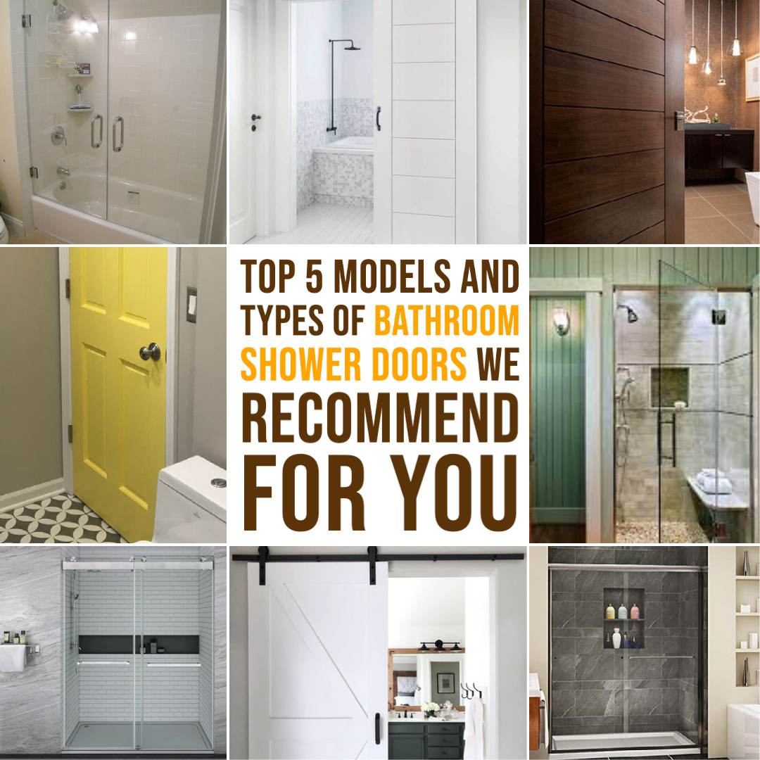 Top 5 Models And Types Of Bathroom Shower Doors